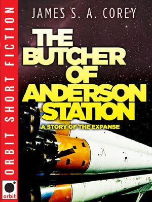 [The Expanse 1.50] • The Butcher of Anderson Station · A Story of the Expanse